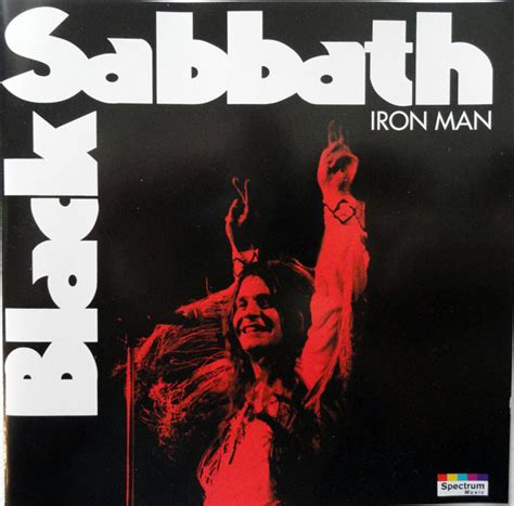 Iron Man: The Best of Black Sabbath is a 14-track collection of classic songs from across Black Sabbath’s first eight albums, including singles from 1970’s debut Black Sabbath, follow up Paranoid, 1971’s Master Of Reality and 1978’s Never Say Die. Track Listing: 1. Paranoid 2. Iron Man 3.